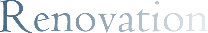 Renovation